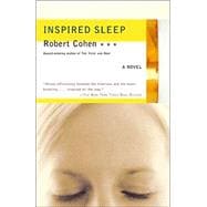 Inspired Sleep A Novel