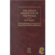 Child's Conception of the World: Selected Works vol 1