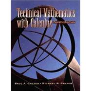 Technical Mathematics with Calculus, 4th Edition