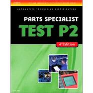 ASE Test Preparation- P2 Parts Specialist