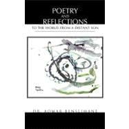 Poetry and Reflections: To the World from a Distant Son