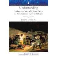 Understanding International Conflicts : An Introduction to Theory and History