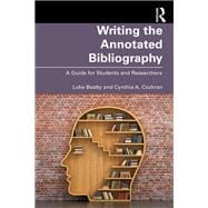 Writing the Annotated Bibliography