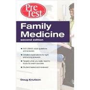 Family Medicine  PreTest Self-Assessment & Review, Second Edition