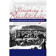Becoming a Revolutionary: The Deputies of the French National Assembly and the Emergence of a Revolutionary Culture ( 1789-1790)