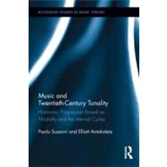Music and Twentieth-Century Tonality: Harmonic Progression Based on Modality and the Interval Cycles