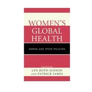 Women's Global Health Norms and State Policies