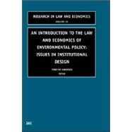 An Introduction to the Law and Economics of Environmental Policy