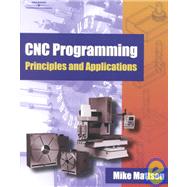 CNC Programming Principles and Applications