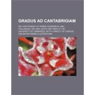 Gradus Ad Cantabrigiam