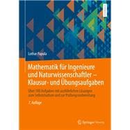 Mathematik für Ingenieure und Naturwissenschaftler - Klausur- und Übungsaufgaben