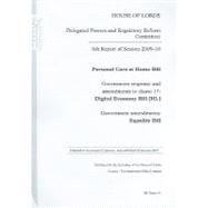 4th Report of Session 2009-10: Personal Care at Home Bill Government Response and Amendments to Clause 17: Digital Economy Bill (Hl) Government Amendments: Equality Bill