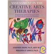 Assessment in the Creative Arts Therapies : Designing and Adapting Assessment Tools for Adults with Developmental Disabilities