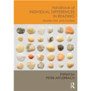 Handbook of Individual Differences in Reading: Reader, Text, and Context