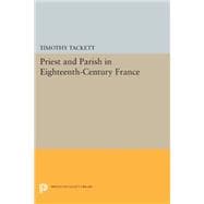 Priest and Parish in Eighteenth-century France