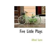 Five Little Plays