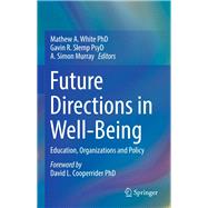 Future Directions in Well-being