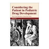 Considering the Patient in Pediatric Drug Development