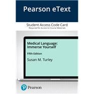 Pearson eText Medical Language: Immerse Yourself -- Access Card