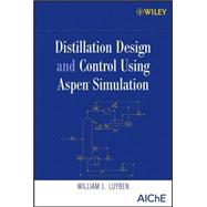 Distillation Design and Control Using Aspen Simulation