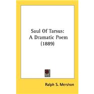 Saul of Tarsus : A Dramatic Poem (1889)