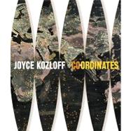Joyce Kozloff, Co+ordinates