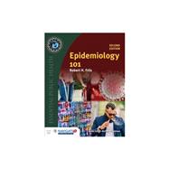 Epidemiology 101, Second Edition