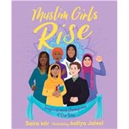 Muslim Girls Rise Inspirational Champions of Our Time