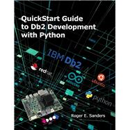 Quickstart Guide to DB2 Development With Python