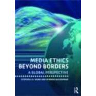 Media Ethics Beyond Borders: A Global Perspective