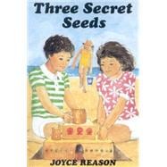 Three Secret Seeds