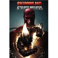 Shadowland Street Heroes