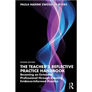 The Teacher's Reflective Practice Handbook