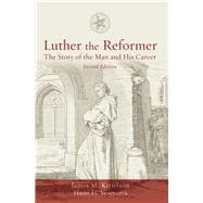 Luther the Reformer