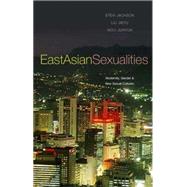 East Asian Sexualities Modernity, Gender & New Sexual Cultures
