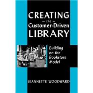 Creating The Customer-driven Library