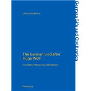 The German Lied After Hugo Wolf