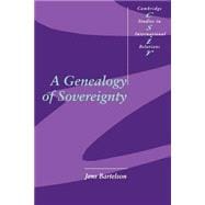 A Genealogy of Sovereignty