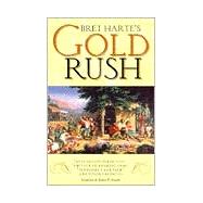 Bret Harte's Gold Rush