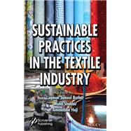 Sustainable Practices in the Textile Industry,9781119818885