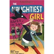 The Naughtiest Girl Saves the Day
