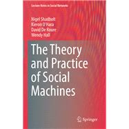 The Theory and Practice of Social Machines