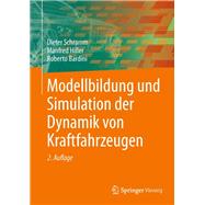 Modellbildung und Simulation der Dynamik von Kraftfahrzeugen