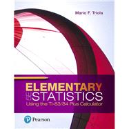 Elementary Statistics Using the TI-83/84 Plus Calculator, Books a la Carte Edition
