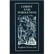 Christ and Wholeness P