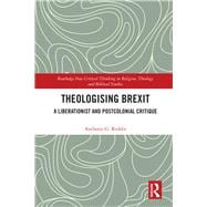 Theologising Brexit: A Postcolonial and Liberationist Critique