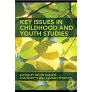 Key Issues in Childhood and Youth Studies