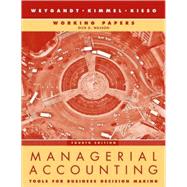 Managerial Accounting: Tools for Business Decision Making, Working Papers , 4th Edition