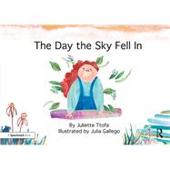 The Day the Sky Fell In: A Story about Finding Your Element