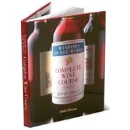 Windows on the World Complete Wine Course: 2004 Edition A Lively Guide